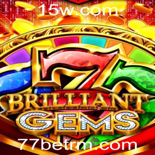 Explorando o Universo Fascinante de BrilliantGems com 77bet