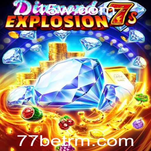 Descubra tudo sobre DiamondExplosion7s: O jogo que está dominando a 77bet