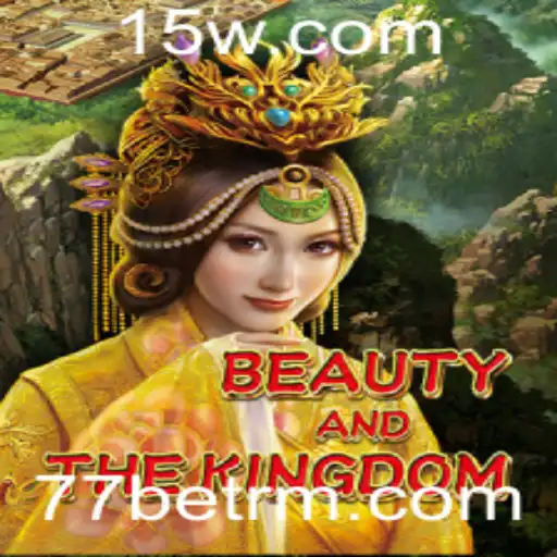 Explorando o Universo de BeautyAndTheKingdom com 77bet