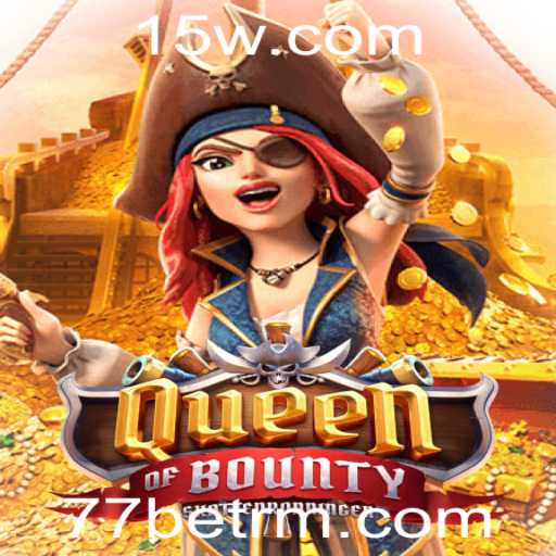 Exploração Profunda do Jogo Queen of Bounty no 77bet