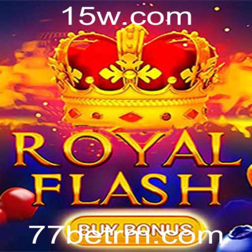 RoyalFlashBuyBonus: Uma Nova Experiência em Jogos de Azar no 77bet