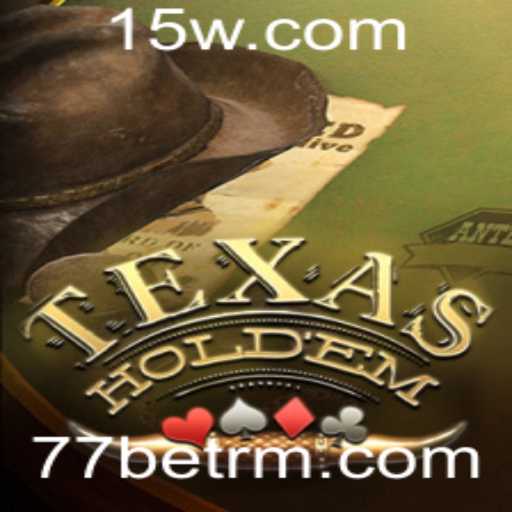 Tudo Sobre o Jogo de Cartas Texas Hold'em e a Tendência do 77bet